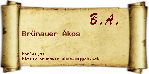 Brünauer Ákos névjegykártya